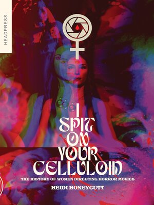 cover image of I Spit On Your Celluloid